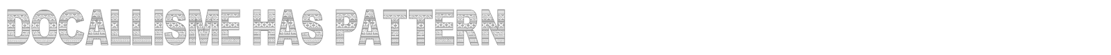 Docallisme HAS Pattern font preview